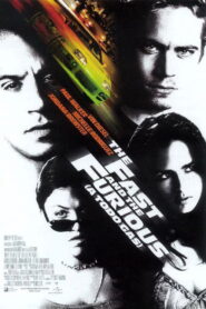 Rápido y furioso (The Fast and the Furious)