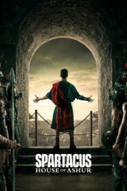 Spartacus: La Casa de Ashur: Temporada 1