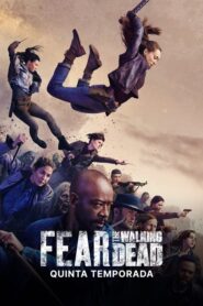 Fear the Walking Dead: Season 5