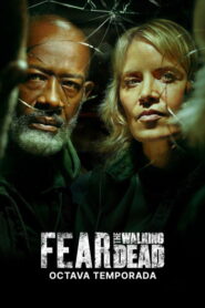 Fear the Walking Dead: Season 8