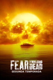 Fear the Walking Dead: Season 2