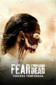 Fear the Walking Dead: Season 3