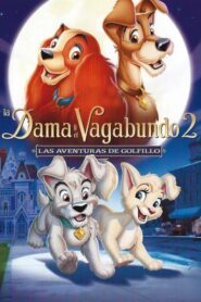 La dama y el vagabundo 2: Las aventuras de Golfillo